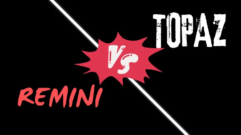 Remini VS Topaz, which one is better